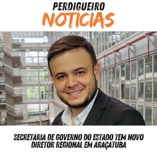 Secretaria de Governo do Estado nomeia novo diretor regional em Araçatuba